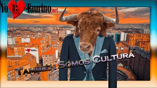 🆕 Tauromaquia en  🏰 CASTILLA y LEÓN 🦁, Mani TAURINA [También somos Cultural]