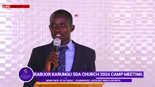 RABUOR KARUNGU SDA CHURCH 2024 CAMP MEETING