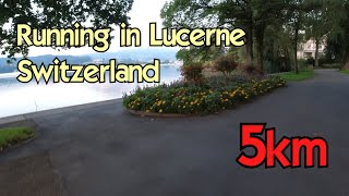 Lucerne, Switzerland, 5km training run