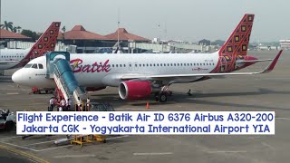 Flight Exeprience Batik Air ID6376 Airbus A320-200 Jakarta - New Yogyakarta International Airport