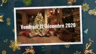 Le calendrier de l'avent - Vendredi 11 Décembre 2020