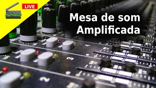 Mesa de som amplificada