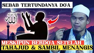 SEBAB TERTUNDANYA DO'A - BUYA ARRAZY HASYIM IISinau islam