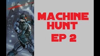 Machine Hunt, Ep #2: Detektiv George Flow er på saken!