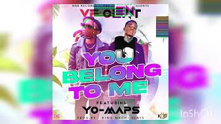 VF Cent Ft. Yo Maps - You Belong To Me (Prod.King Nachi Beats)