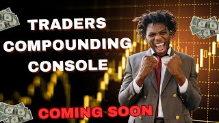 Forex / Gold Trading Compound Tool - Preview (Coming Soon) for MrAlanForex Patreon members