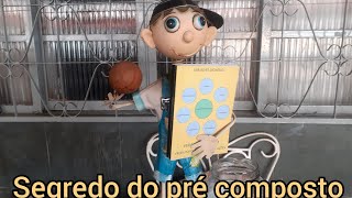 Segredo para fazer  um pré composto enriquecido num pequeno espaço