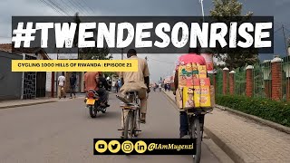 Cycling in a 1000 Hills of Rwanda | Episode 21 | Musanze City Bike Tour | #TwendeSonRise | 4K