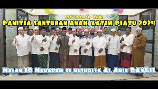 SANTUNAN ANAK YATIM DI MALAM 10 MUHARAM MUSHOLLA AL AMIN BANGIL 2024 @iwansport1927