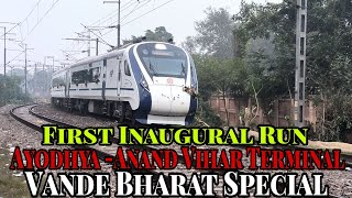 First Run of Ayodhya-Anand Vihar Terminal Vande Bharat Special | First Inaugural Run|