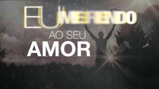 Galileu   Lyric Video Fernandinho Lançamento 2015