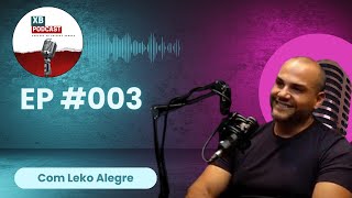 #EP3 com LEKO ALEGRE- REMAX