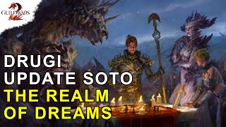 The Realm of Dreams - Druga Aktualizacja do SotO | Guild Wars 2