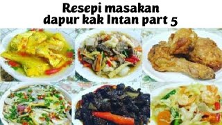 Resepi dapur kak intan part 5