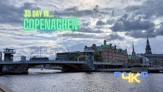 30 Day in Copenhagen - Luglio 2023 - [4K]