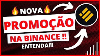 🎁Nova promoção na Binance!! veja como funciona em detalhes!!