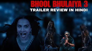 BHOOL BHULAIYA 3 - Trailer Review In Hindi ||