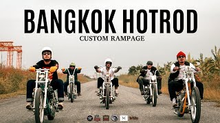 BANGKOK HOTROD"custom rampage" FREESTYLE CUSTOM EP48.