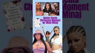 Queen Naija Steals a Moment from Chrisean Rock & Nicki Minaj