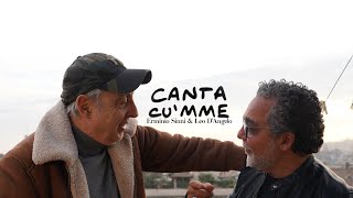 Canta cu'mme - Erminio Sinni, Leo D’Angelo, ArkaNapoli