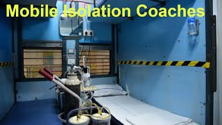 COVID 19  - Indian Railways Turns Coaches Into Mobile Isolation Wards