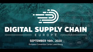 Digital Supply Chain Europe - ICT Spring 2020 (Luxembourg)