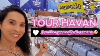 TOUR HAVAN 2024 | ACHADINHOS | PROMOÇÃO POR 9,99 | UTILIDADES.