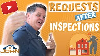 Reasonable requests after home inspection |  What Follows Inspection