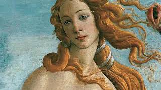 Sandro Boticelli: The Birth of Venus