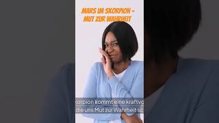 Mars im Skorpion - Mut zur Wahrheit #horoskop #shortsvideo #astrologie #esoterik #horoscope #liebe