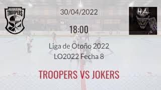 TROOPERS VS JOKERS / Liga de Otoño 2022 - LARH - Hombres B