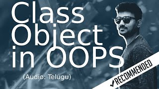 Class & Object in Telugu | OOPs concepts in Telugu | Object Oriented Programming Concepts