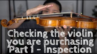 Guides in Buying a Violin for Beginners - Part 1 Inspection [Filipino]