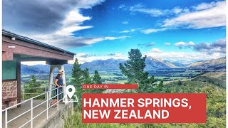 A Day In Hanmer Springs, New Zealand (Wine Tasting, Hiking)