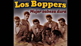 Los Boppers…Mujer cabeza dura