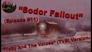 "Toby And The Voices" | Sodor Fallout | TVS | July 8th, 1973 | #11