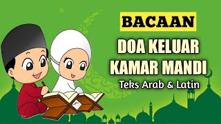 BACAAN DOA KELUAR KAMAR MANDI DAN ARTINYA