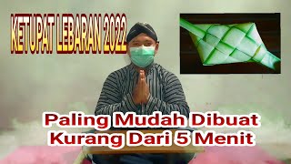 Ketupat Lebaran 2022 Cara Membuat Ketupat LUAR