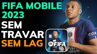 COMO TIRAR o LAG do FIFA MOBILE 2023 e AUMENTAR o FPS para JOGAR SEM TRAVAR - RODAR LISO