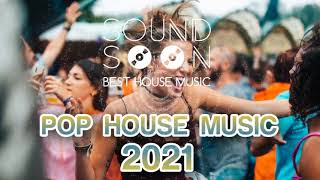 I TORMENTONI DEL 2021 e REMIX del momento - APRILE 2021 MIX HOUSE COMMERCIALE - Hits Popular Songs