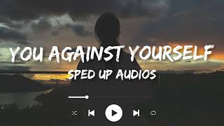 Ruel - YOU AGAINST YOURSELF (Sped up)