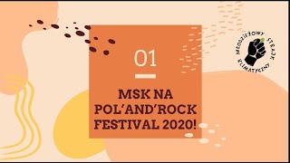 Porozmawiajmy o suszy - MSK na Pol'and'Rock 2020 | Młodzieżowy Strajk Klimatyczny