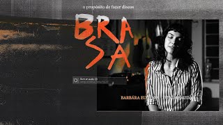 Bárbara Eugênia - Eu vim saudar (trecho do filme -BRASA-)