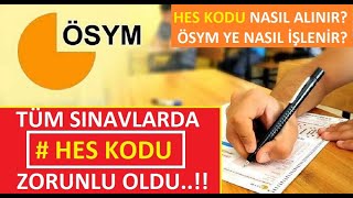 ÖSYM SINAVLARINA HES KODU ZORUNLULUĞU GETİRİLDİ! SİSTEME NASIL İŞLENİR?