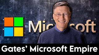 The Story of Microsoft: How Bill Gates Built a Tech Empire