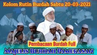 Kolom Burdah Rutin Malam Ahad 20-03-2021 || Majelis Burdah Pamekasan