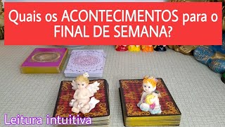 Quais os ACONTECIMENTOS para o FINAL DE SEMANA?