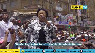 "No Gachagua, No Ruto" – Kiambu Residents Declare #KiambuPublicParticipation