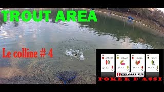 Trout Area Poker d'assi di casa Herakles...