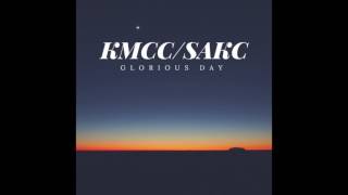 KMCC/SAKC 2017 - GLORIOUS DAY (LIVE)